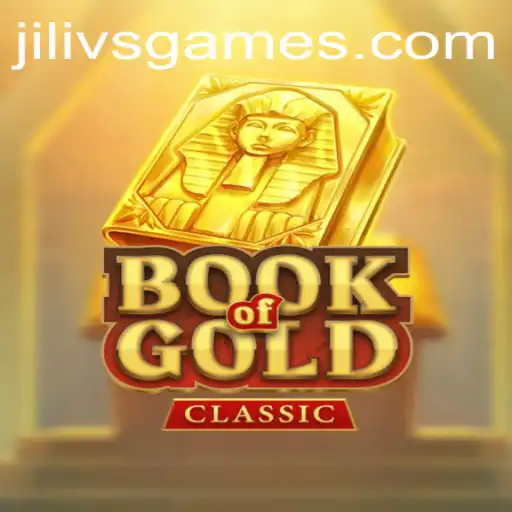 Explore the Fascinating World of BookOfGoldClassic with JILIVS