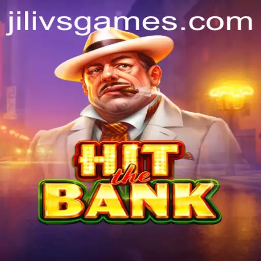 HitTheBank: Revolutionary Game Experience with JILIVS Feature