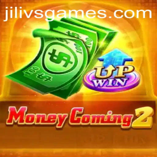 MoneyComing2: Dive into the Thrilling World of JILIVS