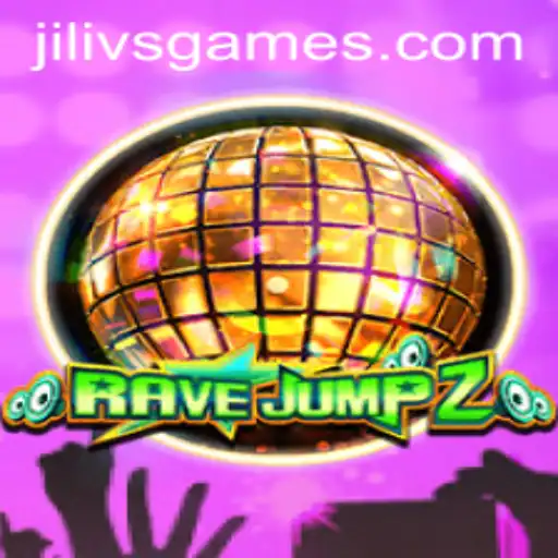 RaveJump2: A Thrilling Gaming Adventure with JILIVS